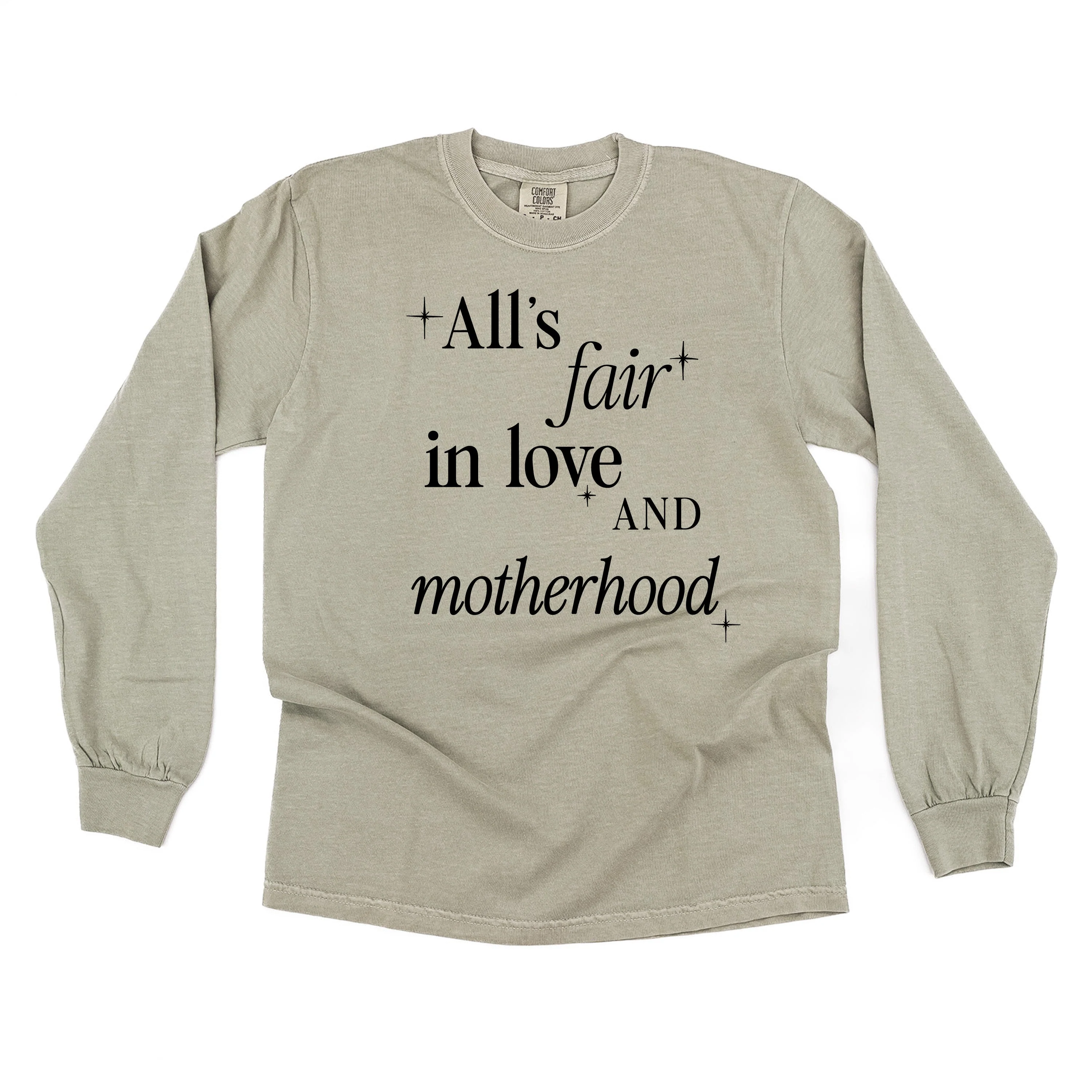 All's Fair In Love And Motherhood - Long Sleeve Comfort Colors Tee - Image 7