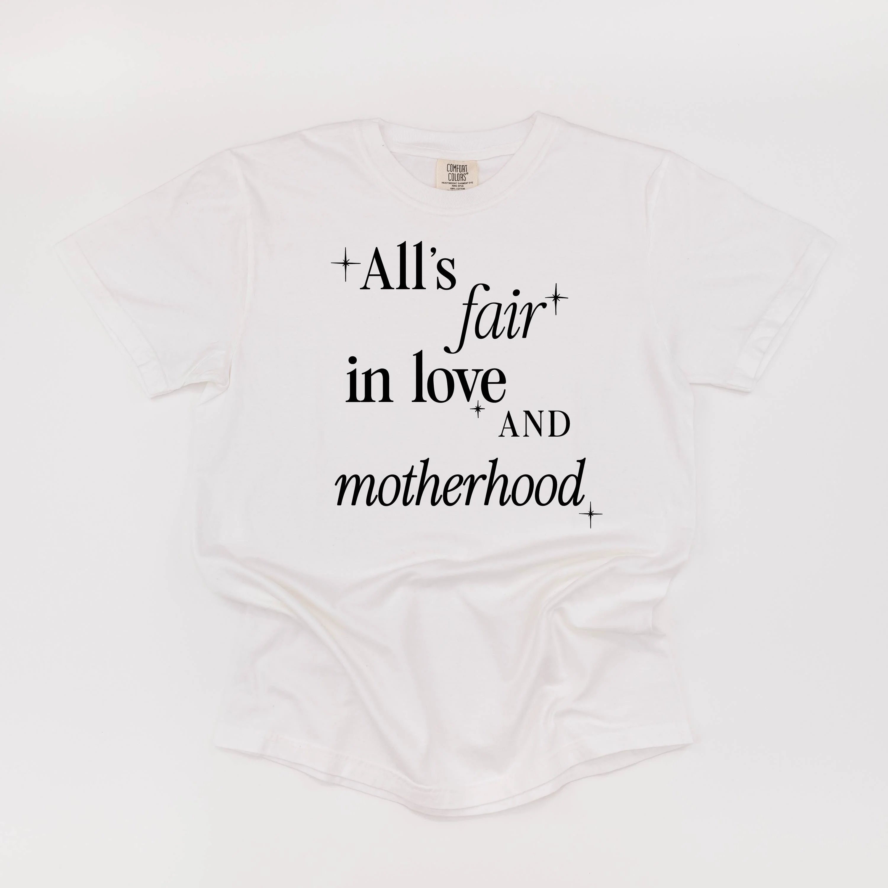 All's Fair In Love And Motherhood - Comfort Colors Tee - Image 12