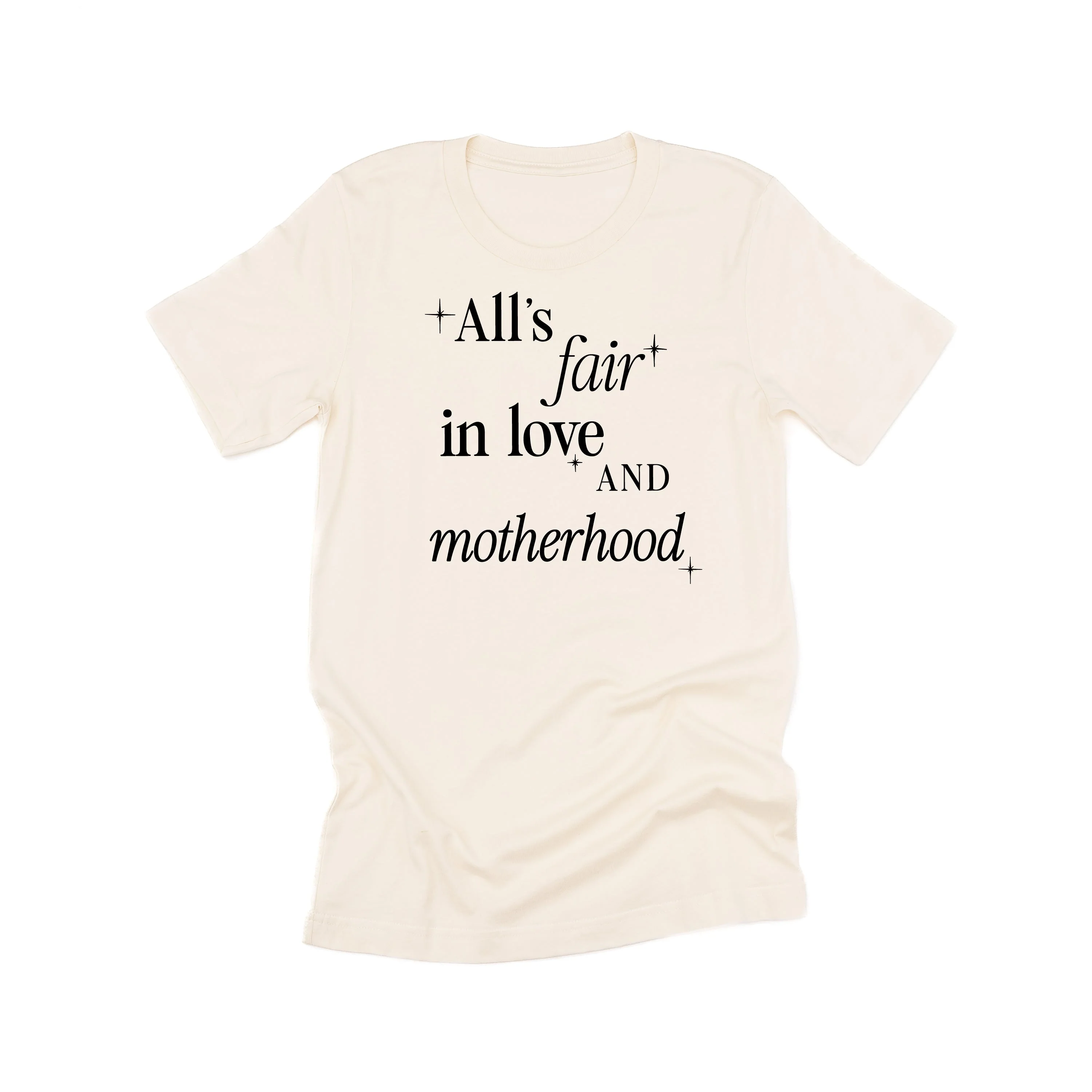All's Fair In Love And Motherhood - Unisex Tee - Image 6