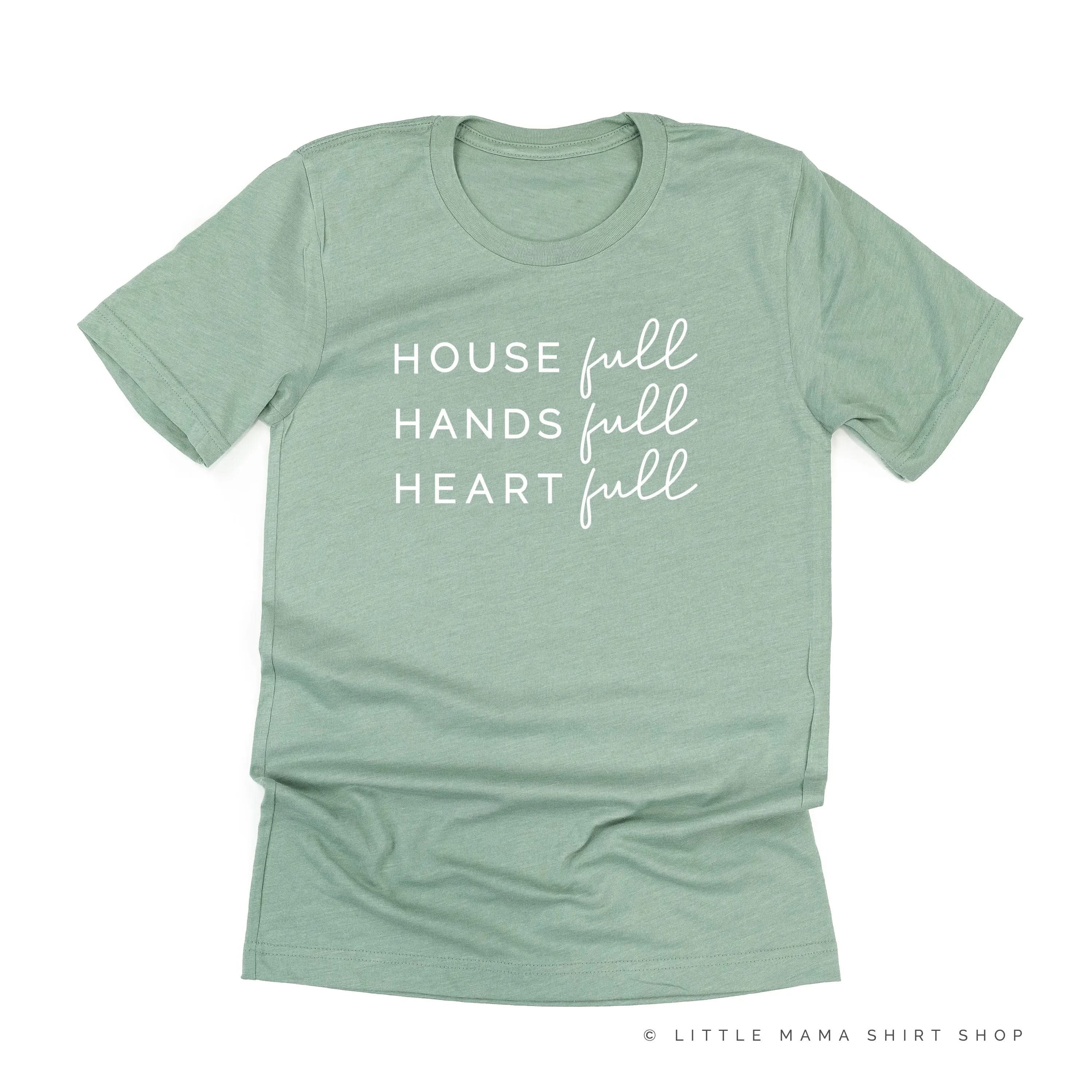 House Full Hands Full Heart Full - Unisex Tee - Image 5