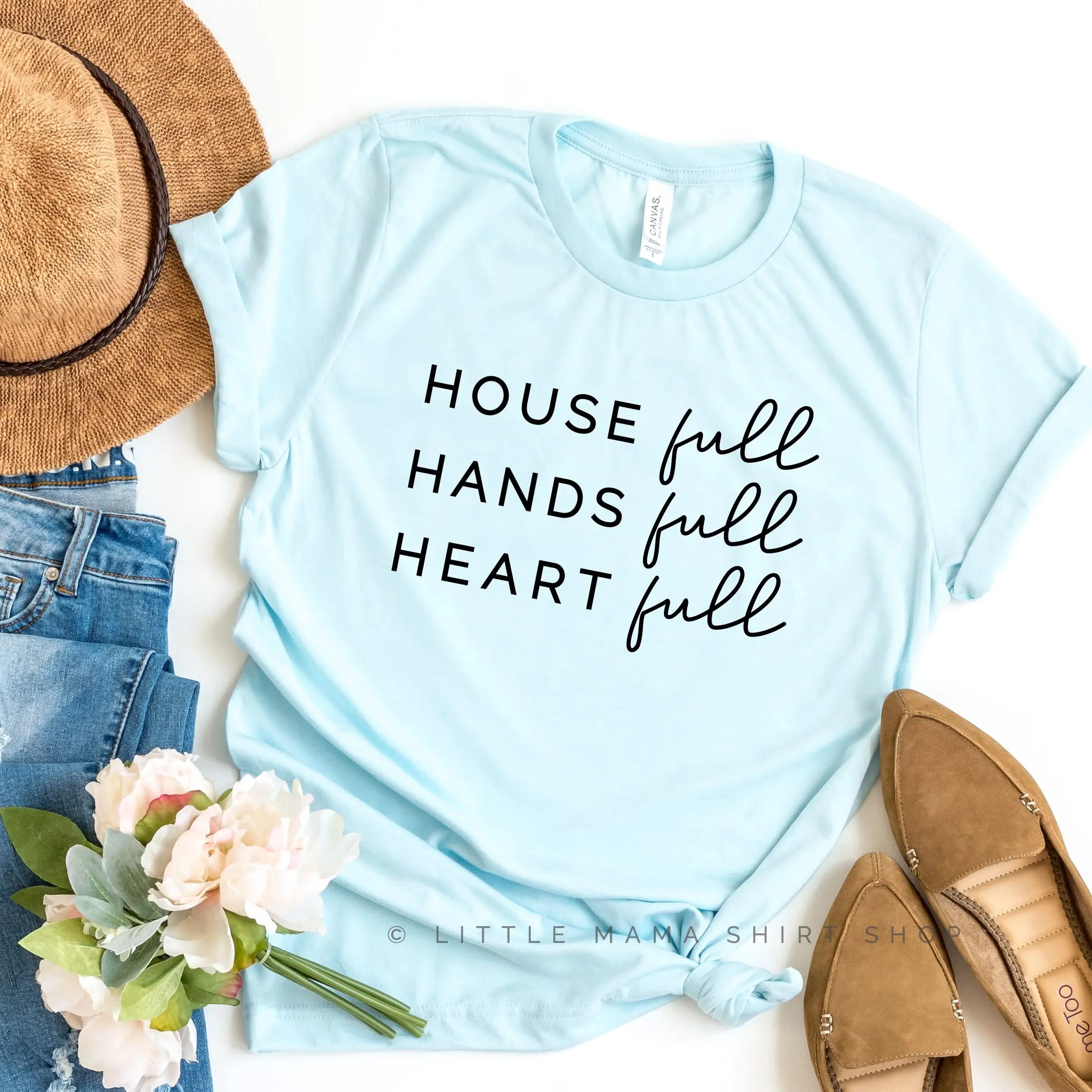 House Full Hands Full Heart Full - Unisex Tee - Image 8