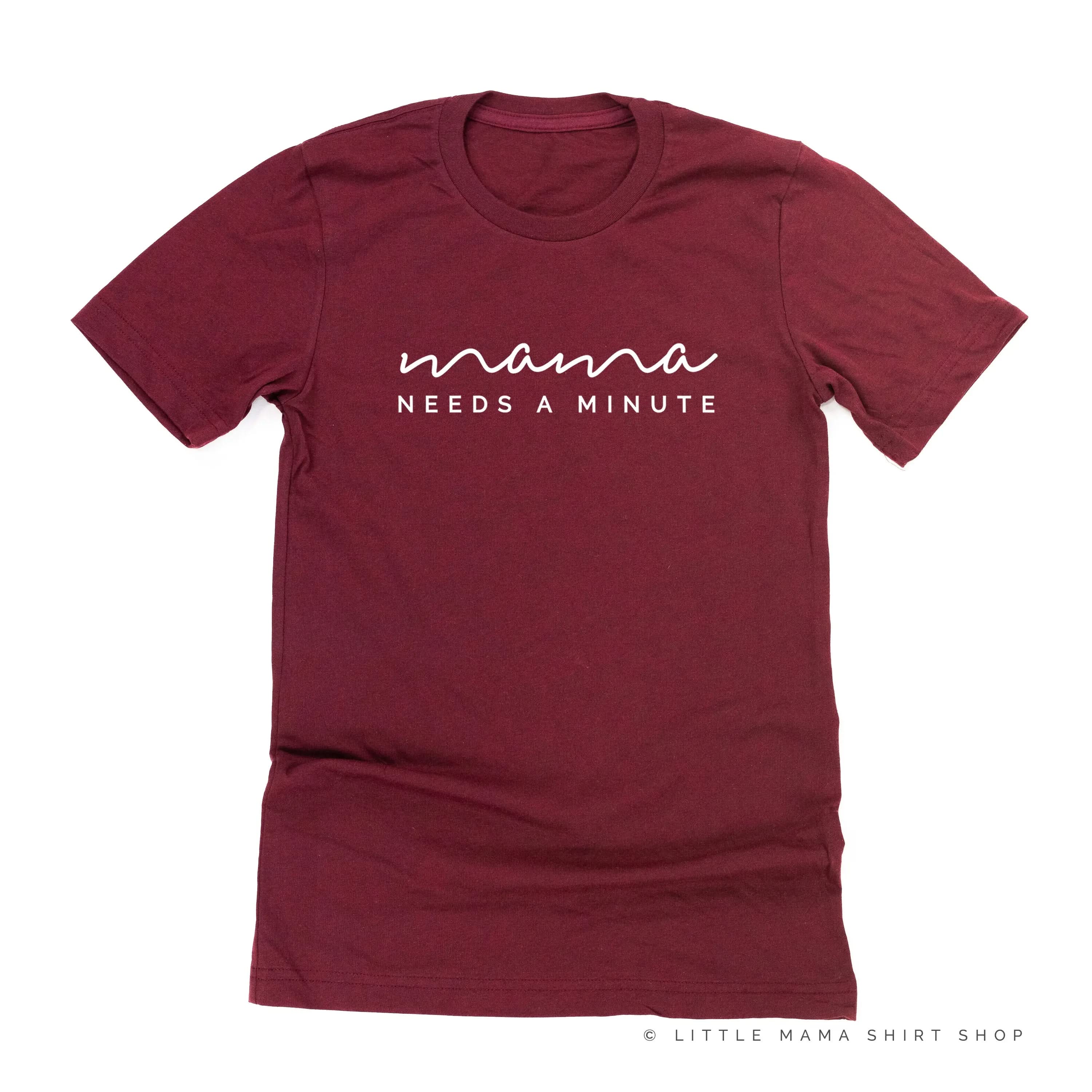 Mama Needs a Minute - Original Design - Unisex Tee - Image 7