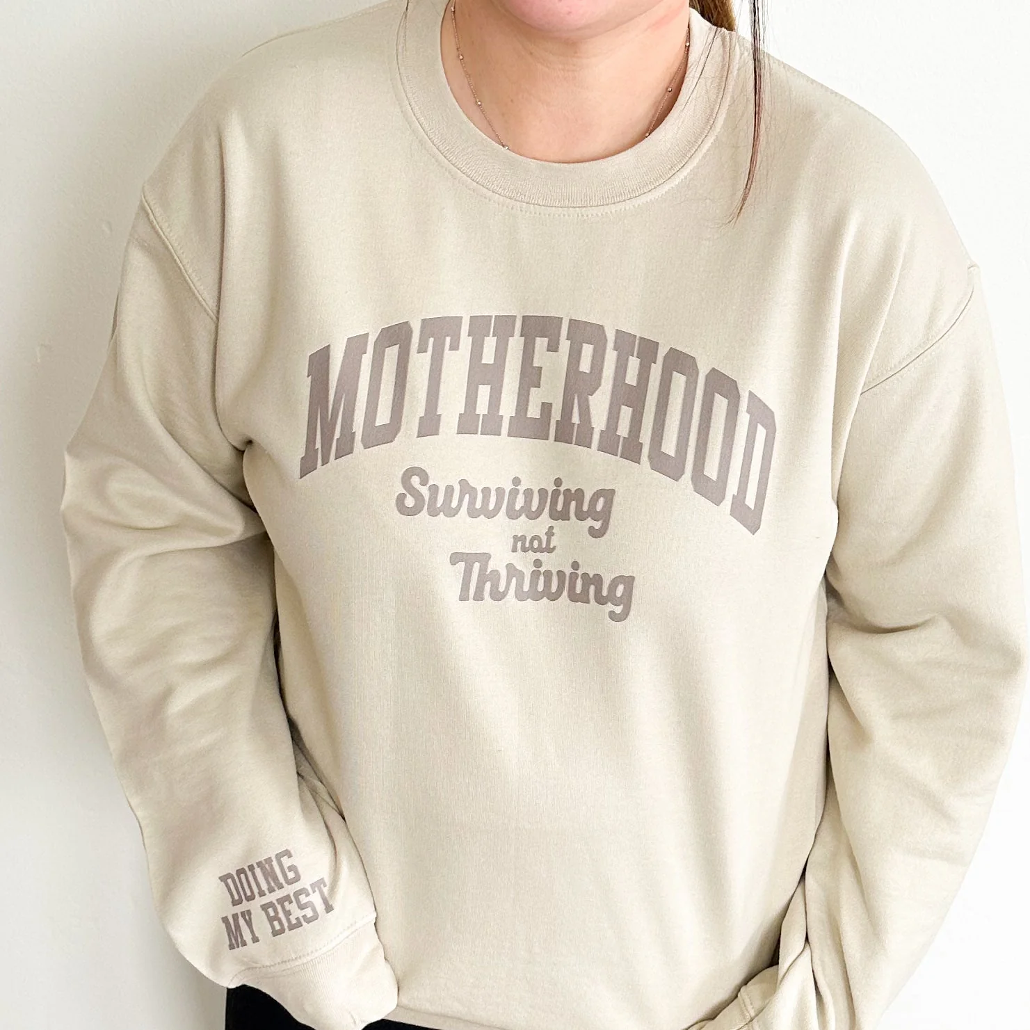 Motherhood - Surviving Not Thriving - Doing My Best - (Our 2024 Mantra) - Neutrals - LMSS® Exclusive - BASIC Fleece - Image 5