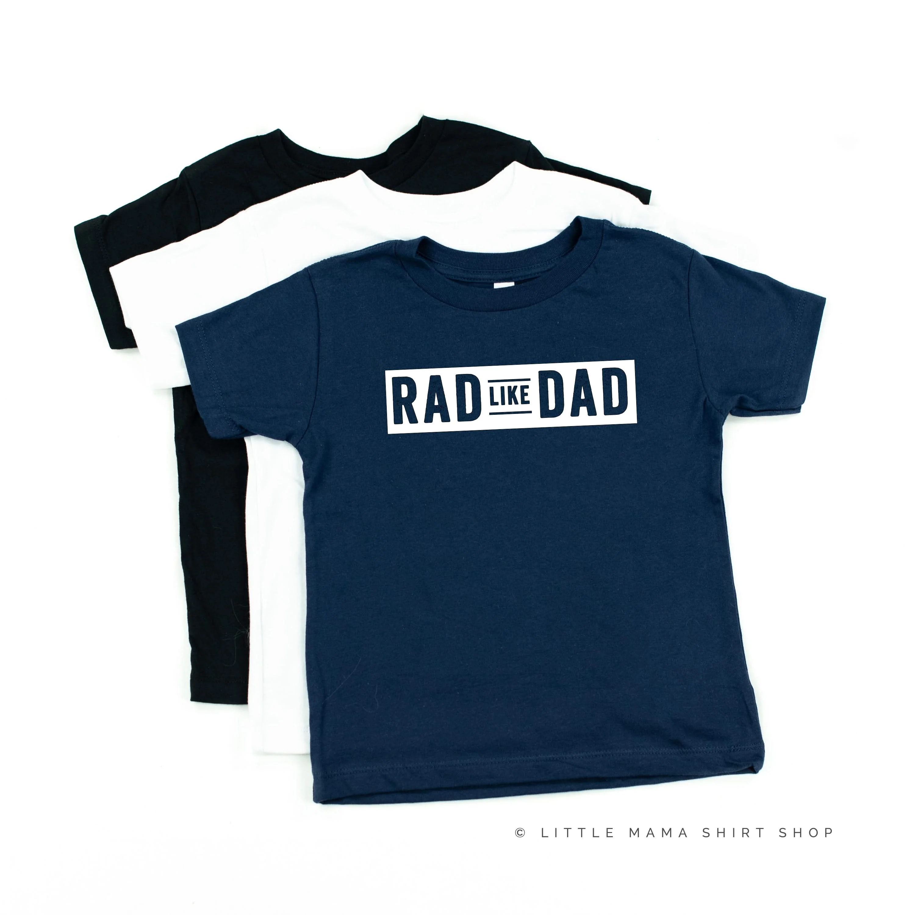 Rad Like Dad - Child Tee - Image 4