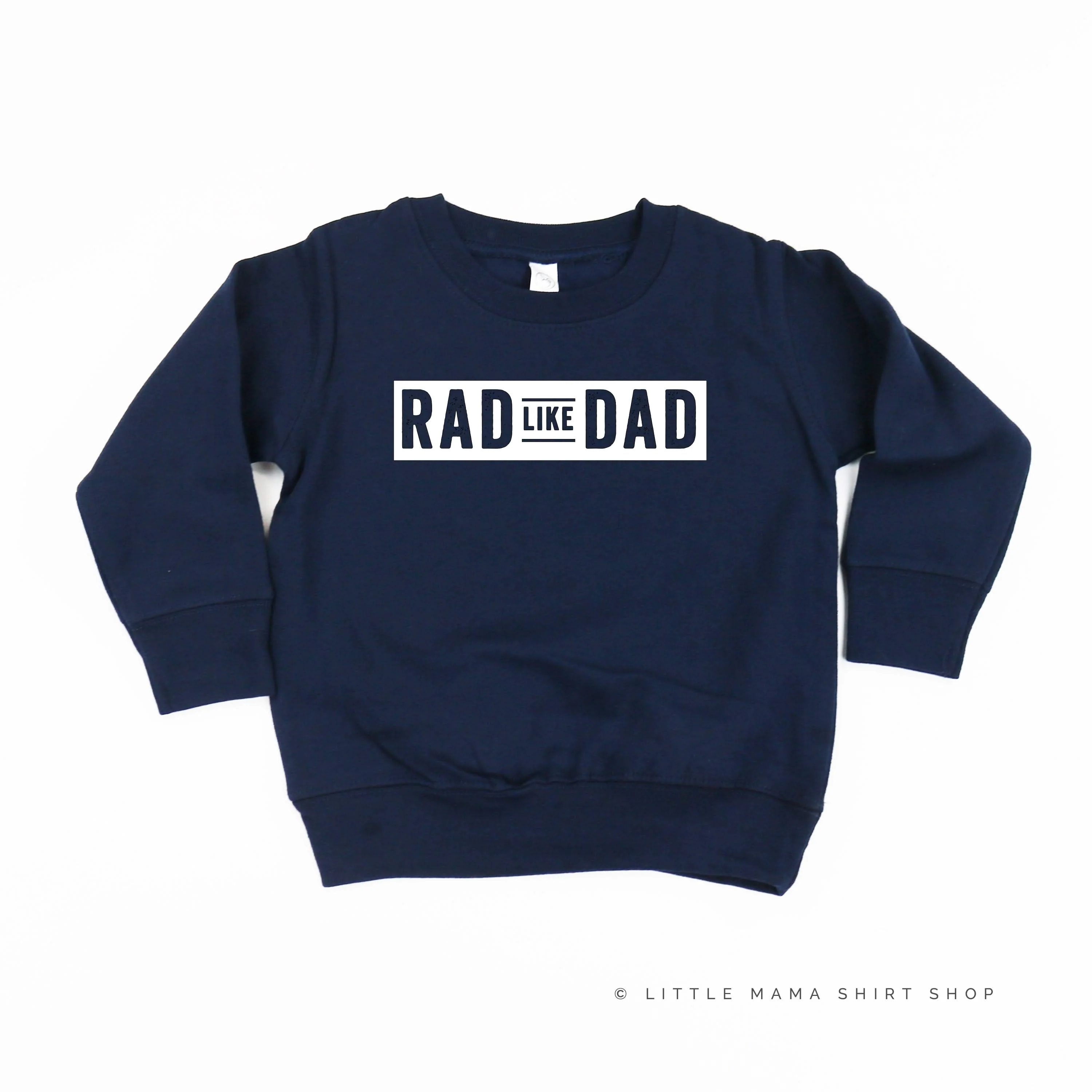 Rad Like Dad - Child Sweater - Image 4