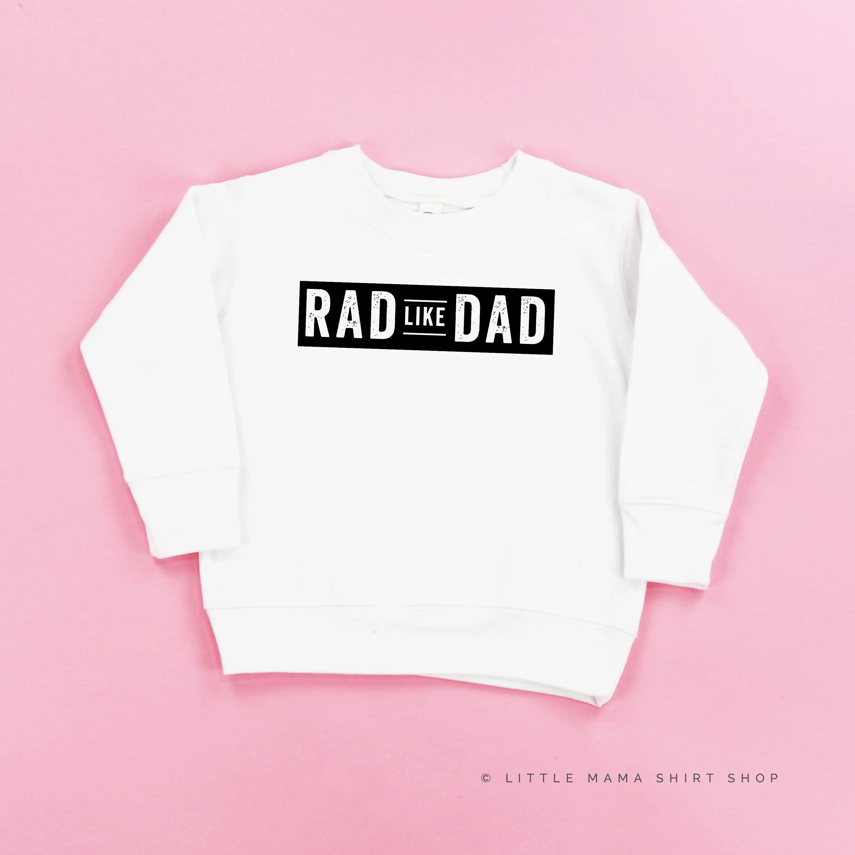 Rad Like Dad - Child Sweater - Image 6