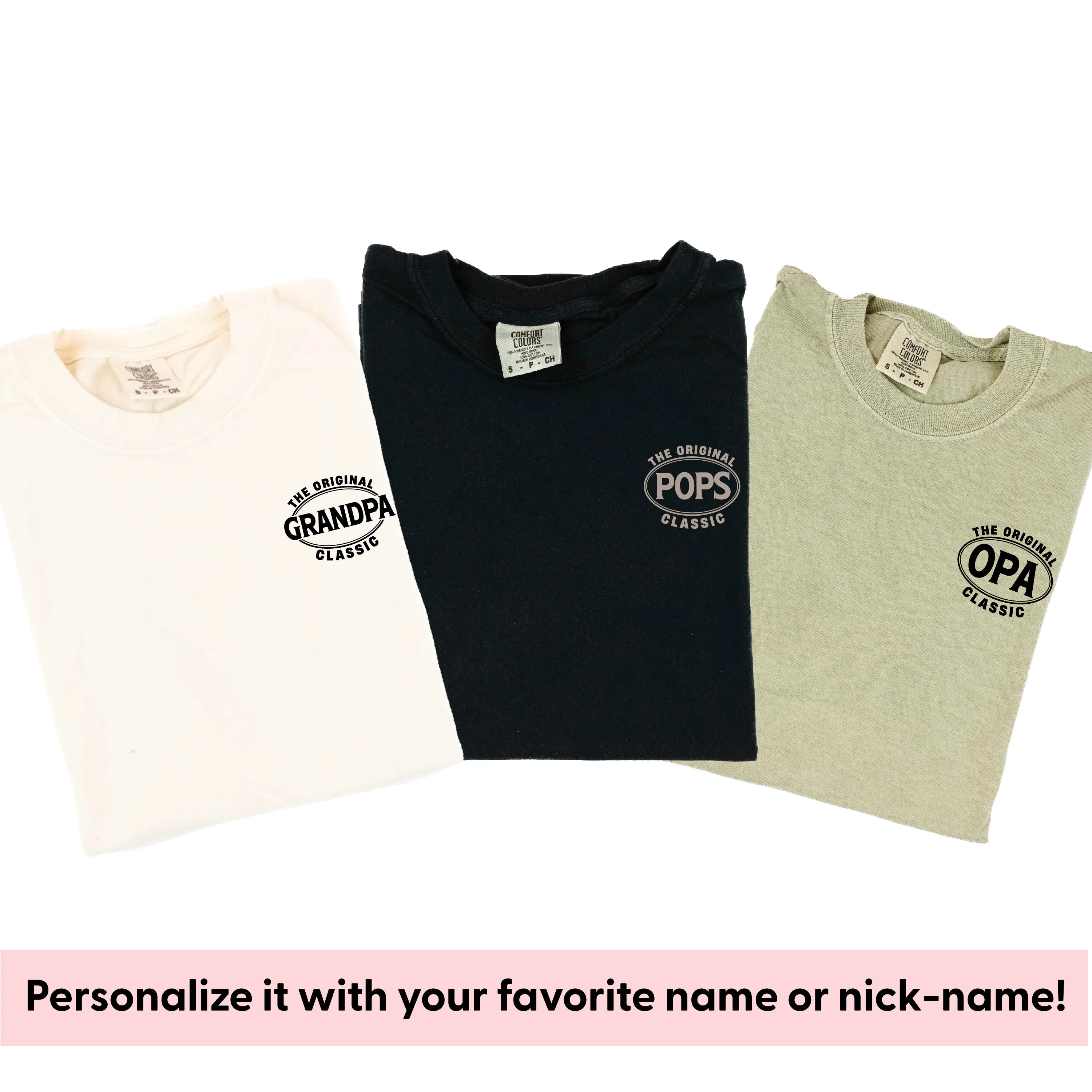 The Original Classic - (PERSONALIZE IT!) - Comfort Colors Tee - Image 5
