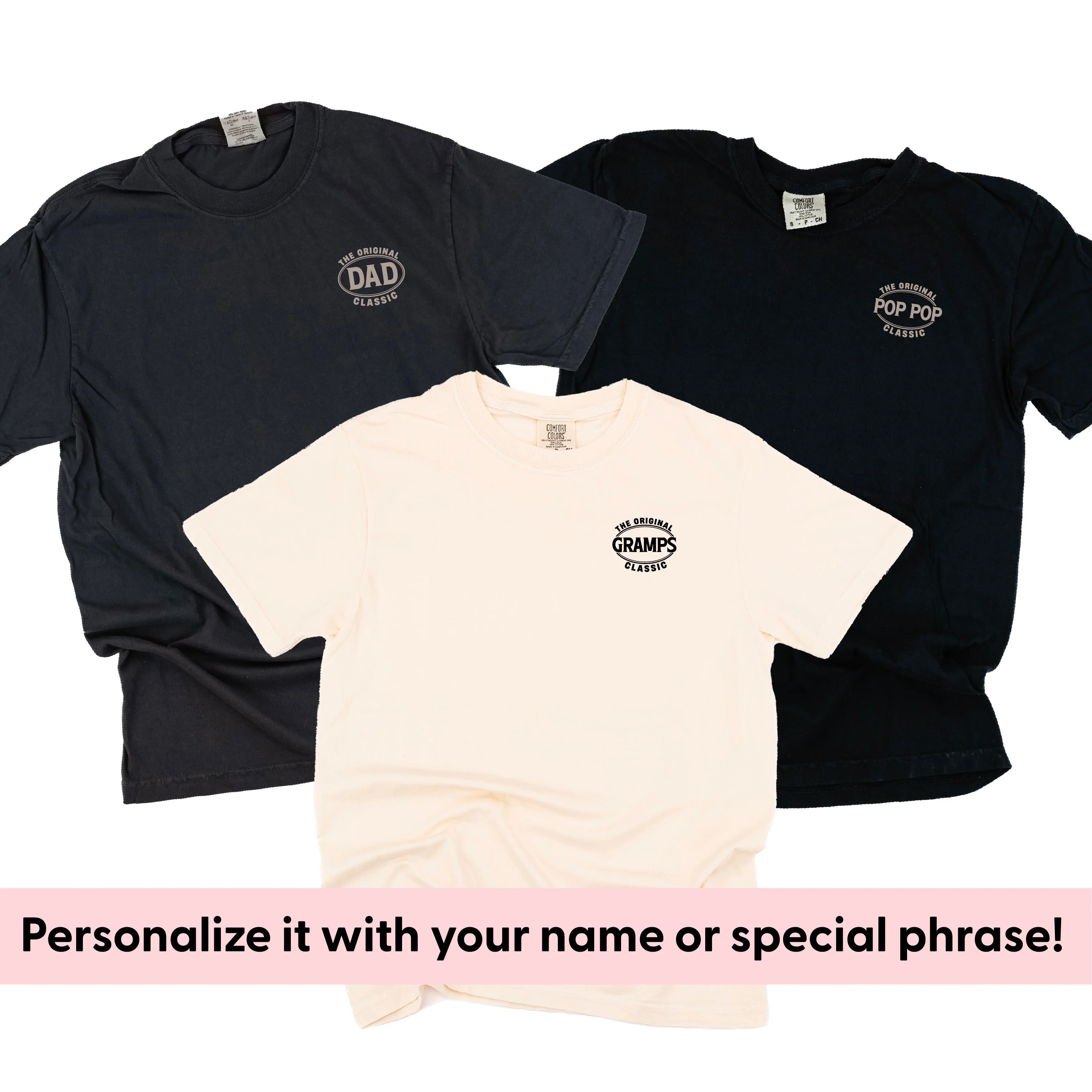The Original Classic - (PERSONALIZE IT!) - Comfort Colors Tee - Image 7